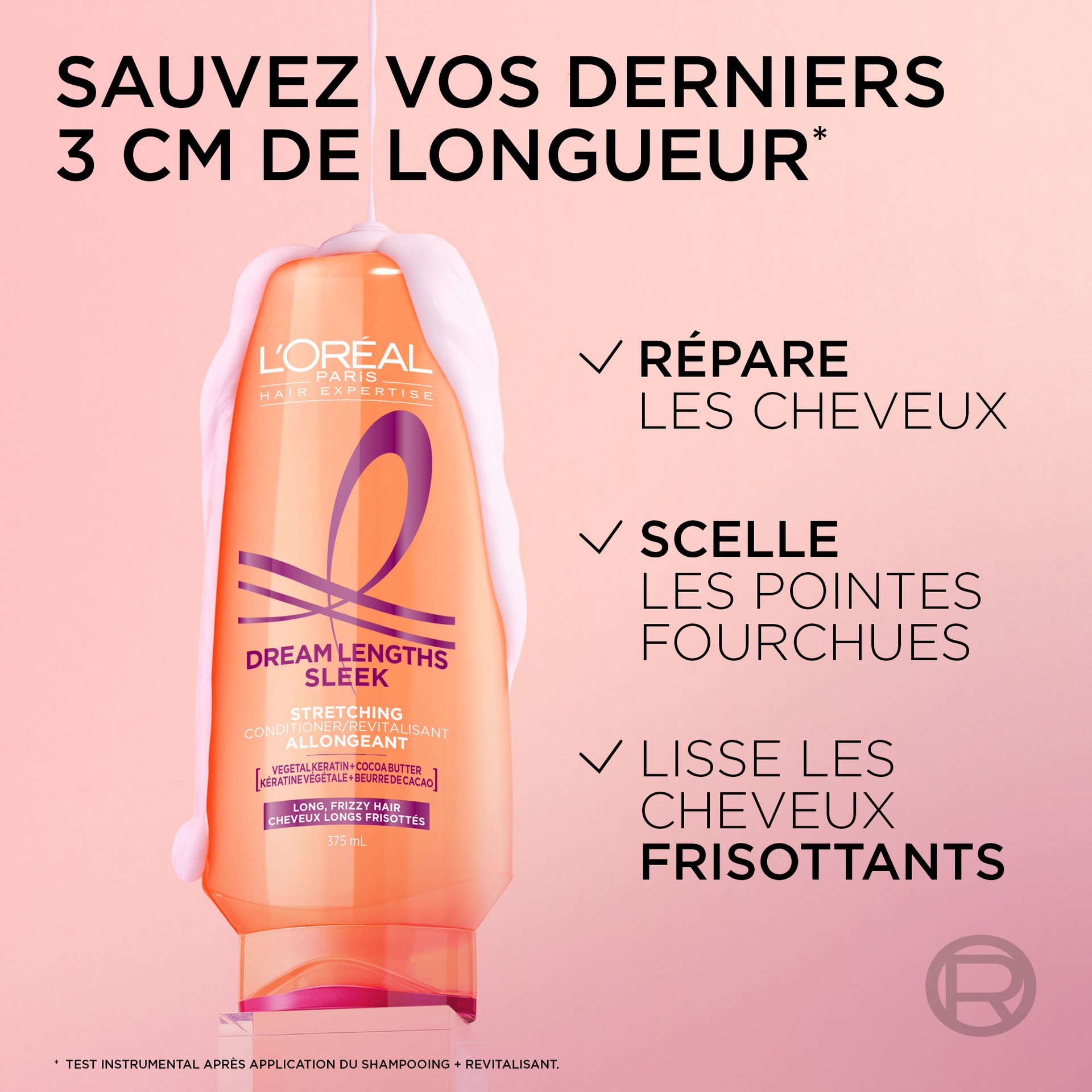 1 bouteille du revitalisant Dream length Sleek qui répare les cheveux et scelle les pointes fourchues et lisse les cheveux frisottants